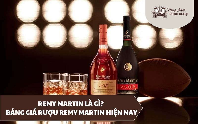 giá rượu remy martin