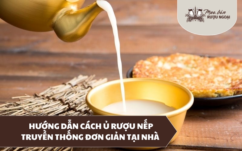 cách ủ rượu nếp