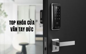 top khóa vân tay đức