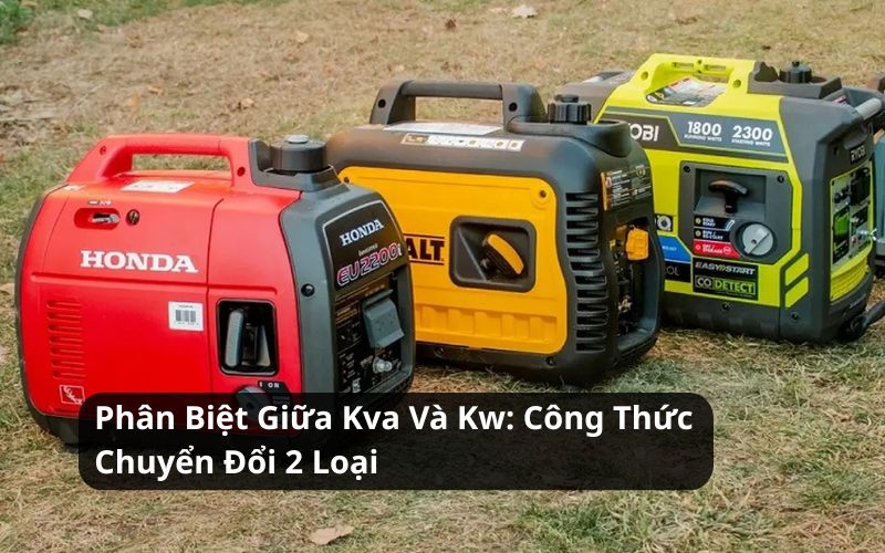 phân biệt giữa kva và kw