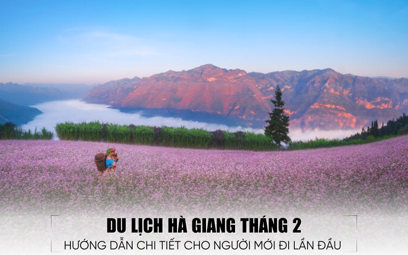 du lịch Hà Giang tháng 2