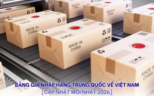 bảng giá nhập hàng Trung Quốc